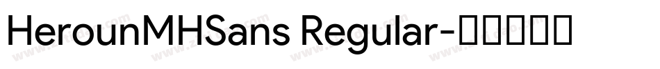HerounMHSans Regular字体转换